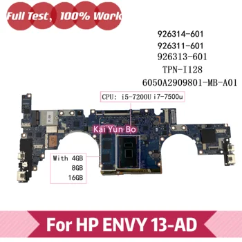 HP ENVY 13-AD Laptop Anakart İçin Dizüstü Anakart 926314-601 926313-601 926311-601 W ı7-7500U I3-7100U I5-7200U 4GB 8GB