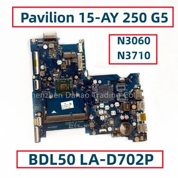 854944-001 854943-001 854943-601 HP Pavilion 15-AY 250 G5 Laptop Anakart N3060 N3710 CPU BDL50 LA-D702P DDR3