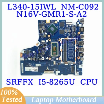 NM-C092 Lenovo L340-15IWL L340-17IWL İle SRFFX I5-8265U CPU Anakart N16V-GMR1-S-A2 Laptop Anakart 100 % Test İyi