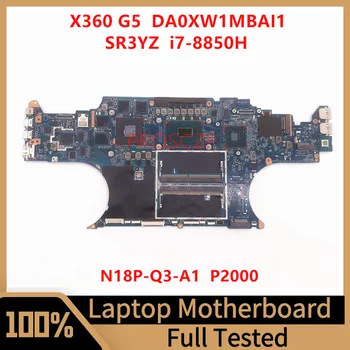 DA0XW1MBAI1 HP ZBOOK X360 G5 Laptop Anakart SR3YZ I7-8850H CPU N18P-Q3-A1 P2000 GPU 100 % Tam İyi Çalışıyor