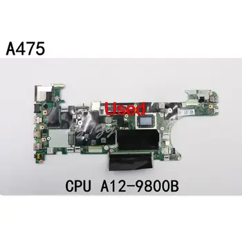 Kullanılan Lenovo ThinkPad A475 Laptop Anakart AMD CPU İle A12-9800B UMA FRU 01LW094