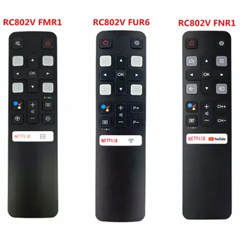 RC802V FMR1 RC802V FUR6 RC802V FNR1 Yeni Orijinal Google Asistan Ses Uzaktan Kumanda kullanımı İçin TCL Android 4K Akıllı TV