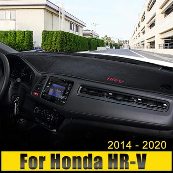 Honda için HR-V HRV HR V 2014 2015 2016 2017 2018 2019 2020 Araba Dashboard Kapak Önlemek ışıklı çerçeve Gösterge Paneli Mat Durumda Halı