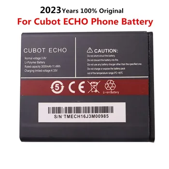 2023 Yeni Yüksek Kalite 3000mAh Orijinal ECHO İçin Yedek Pil CUBOT ECHO Akıllı Cep Telefonu Batteria Piller